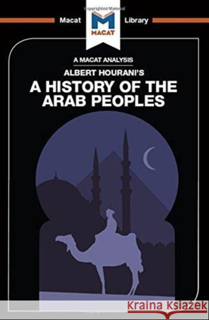 An Analysis of Albert Hourani's a History of the Arab Peoples Brown 9781912302642 Not Avail - książka