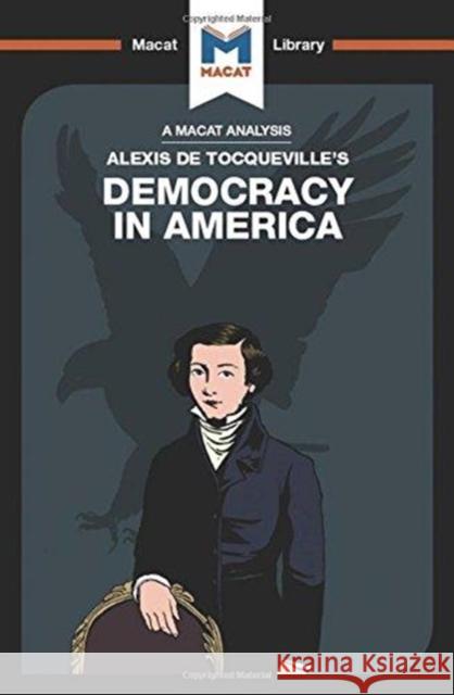 An Analysis of Alexis de Tocqueville's Democracy in America Morrow, Elizabeth 9781912303243 Not Avail - książka