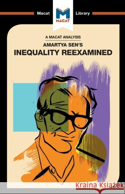 An Analysis of Amartya Sen's Inequality Re-Examined Elise Klein 9781912284719 Macat International Limited - książka