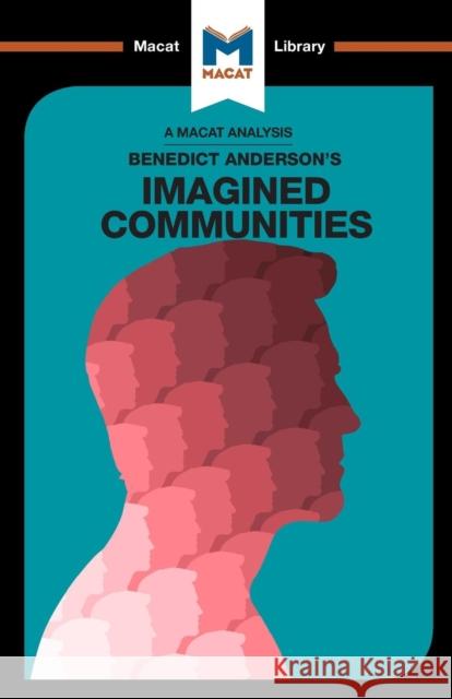 An Analysis of Benedict Anderson's Imagined Communities Jason Xidias 9781912127016 Macat Library - książka