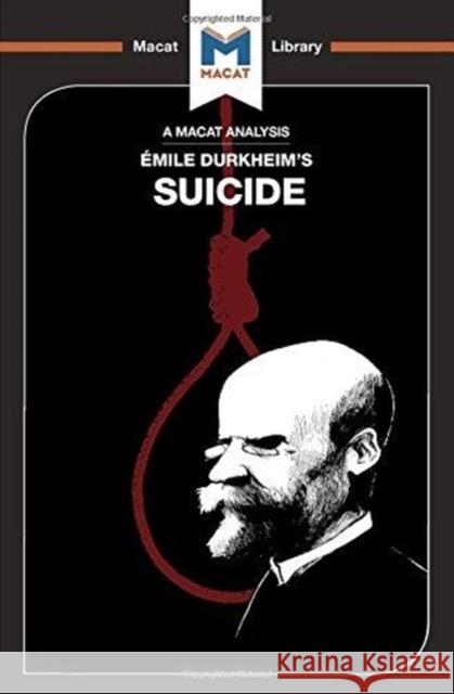 An Analysis of Emile Durkheim's on Suicide Easthope, Robert 9781912303724 Not Avail - książka