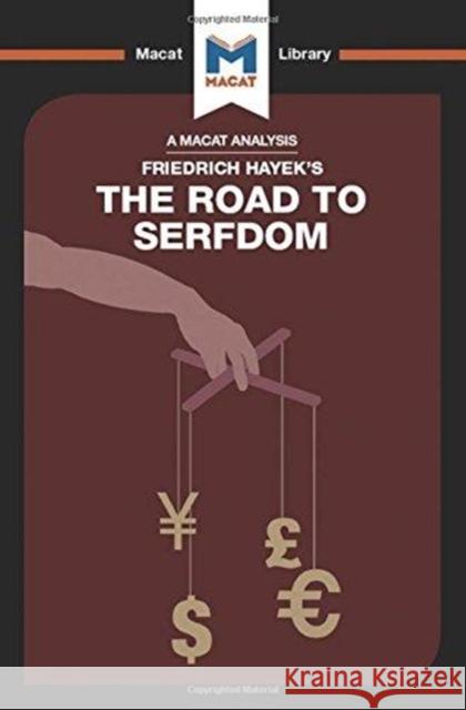 An Analysis of Friedrich Hayek's the Road to Serfdom Linden, David 9781912302246 Not Avail - książka