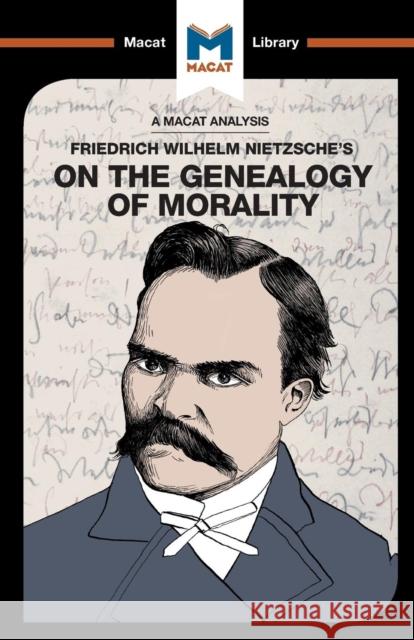 An Analysis of Friedrich Nietzsche's on the Genealogy of Morality Berry, Don 9781912127191 Macat Library - książka