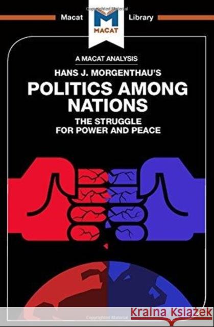 An Analysis of Hans J. Morgenthau's Politics Among Nations: Politics Among Nations Pardo, Ramon Pacheco 9781912303403 Not Avail - książka