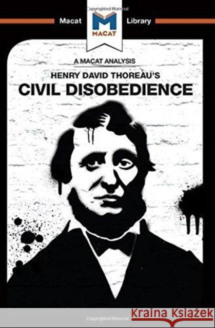 An Analysis of Henry David Thoraeu's Civil Disobedience: Civil Disobedience Toth, Mano 9781912303489 Not Avail - książka
