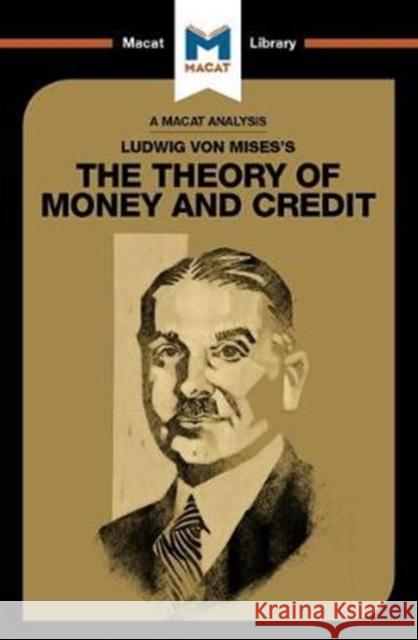 An Analysis of Ludwig Von Mises's the Theory of Money and Credit Belton, Pádraig 9781912304011 Taylor and Francis - książka