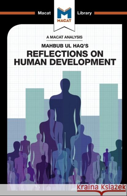 An Analysis of Mahbub ul Haq's Reflections on Human Development Riley Quinn 9781912128235 Macat International Limited - książka