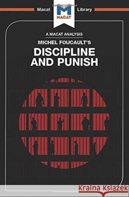 An Analysis of Michel Foucault's Discipline and Punish Kallman, Meghan 9781912303755 Not Avail - książka