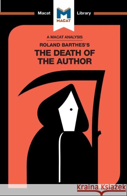 An Analysis of Roland Barthes's the Death of the Author Laura Seymour 9781912453061 Macat International Limited - książka