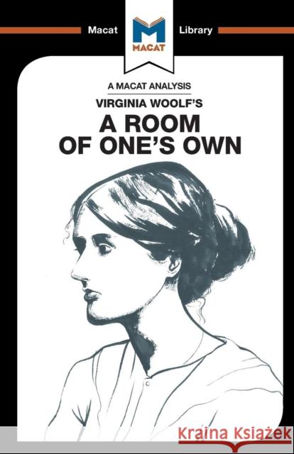 An Analysis of Virginia Woolf's A Room of One's Own Tim Smith-Laing, Fiona Robinson 9781912127825 Macat Library - książka