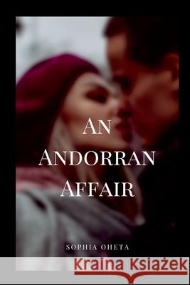 An Andorran Affair Oheta Sophia 9789583286810 OS Pub - książka