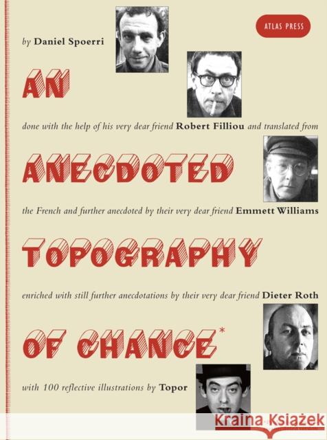 An Anecdoted Topography of Chance Daniel Spoerri 9781900565738 Atlas Press - książka