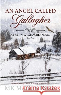 An Angel Called Gallagher Mk McClintock 9780997089080 Trappers Peak Publishing - książka