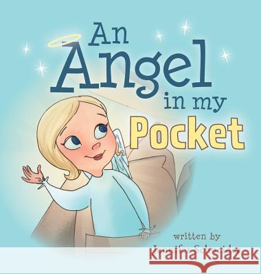 An Angel in my Pocket Schneider, Jennifer 9780990813736 MindStir Media - książka