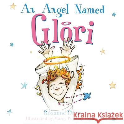 An Angel Named Glori Roxanne Drury   9798986552408 Roxanne M. Drury - książka