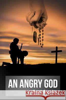 An Angry God MR Paul D. Snyder MR Sean Snyder 9780996575904 Wicklow Media - książka