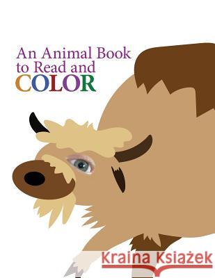 An Animal Book to Read and Color Brad Dixon Sarah Barnes 9781518644863 Createspace - książka