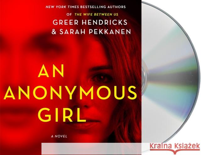 An Anonymous Girl: A Novel Sarah Pekkanen 9781250314215 Macmillan Audio - książka