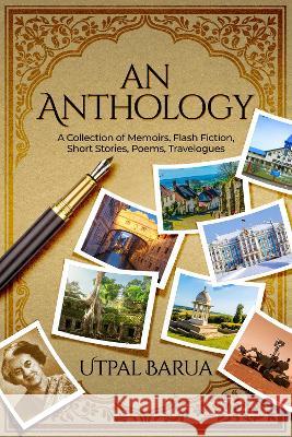 An Anthology Utpal Barua   9781739409500 U.B Publication - książka