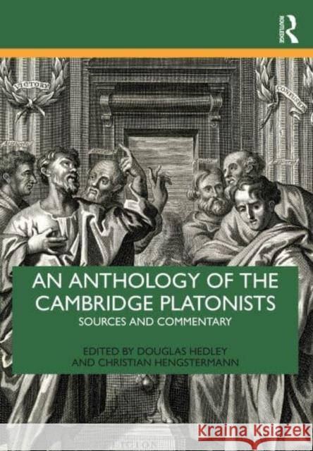 An Anthology of the Cambridge Platonists: Sources and Commentary Douglas Hedley Christian Hengstermann 9781032023847 Routledge - książka