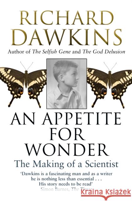 An Appetite For Wonder: The Making of a Scientist Richard Dawkins 9780552779050 Transworld Publishers Ltd - książka