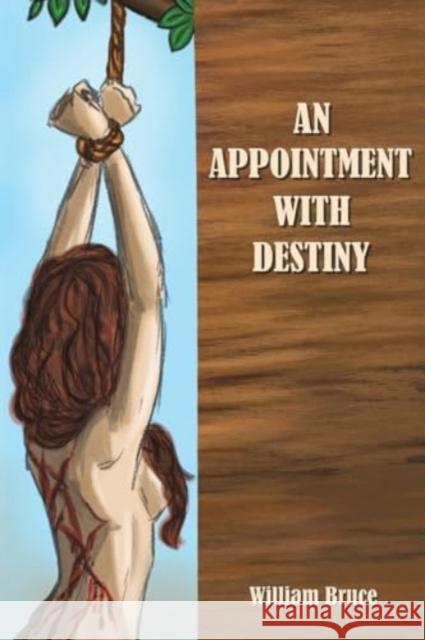 An Appointment with Destiny William Bruce 9781035848874 Austin Macauley Publishers - książka