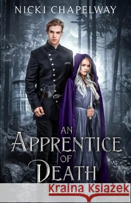 An Apprentice of Death Nicki Chapelway   9798375838489 Independently Published - książka