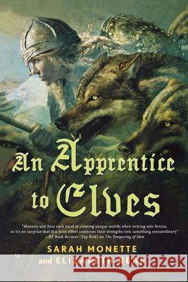 An Apprentice to Elves Bear, Elizabeth 9781250811851 St. Martins Press-3PL - książka