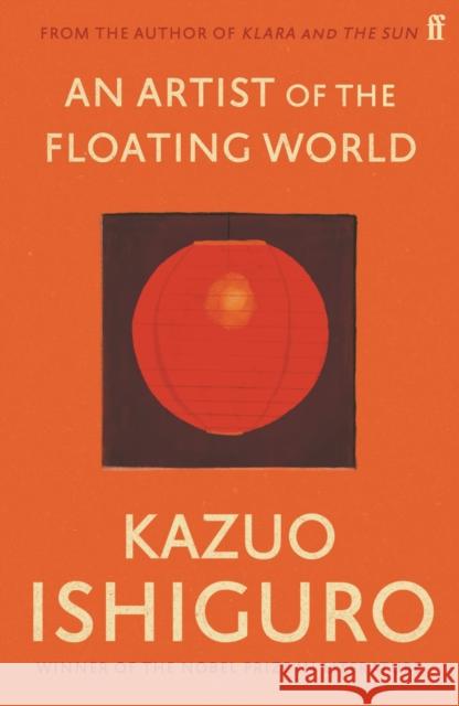 An Artist of the Floating World: As heard on BBC Radio 4 Book at Bedtime Kazuo Ishiguro 9780571283873 Faber & Faber - książka