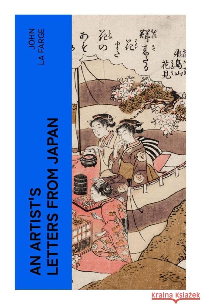 An Artist's Letters from Japan La Farge, John 9788027378166 e-artnow - książka