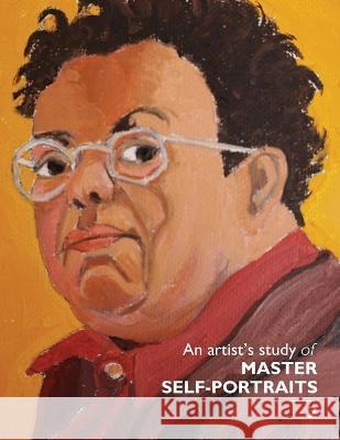 An artist\'s study of MASTER SELF-PORTRAITS 2 Thomas Crawford 9781953839169 Workbook Press - książka