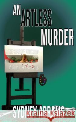 An Artless Murder Sydney Abrams 9781509262588 Wild Rose Press - książka
