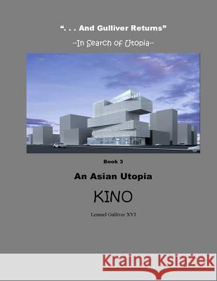 An Asian Utopia Lemuel Gullive 9781502978530 Createspace - książka