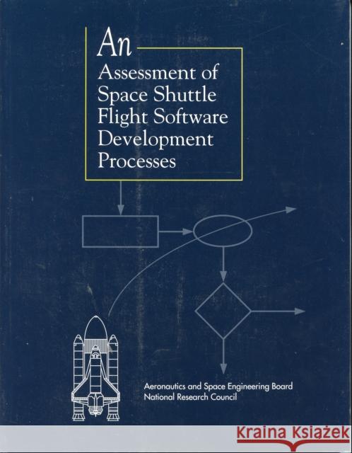 An Assessment of Space Shuttle Flight Software Development Processes Committee for Review of Oversight Mechan National Research Council                Commission on Engineering & Technical  9780309048804 National Academy Press - książka