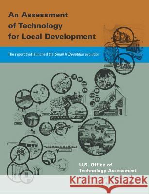 An Assessment of Technology for Local Development U S Office of Technology Assessment 9781944455019 Library Press at Uf - książka