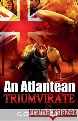 An Atlantean Triumvirate C Craig R McNeil 9798223994244 Craig McNeil - książka