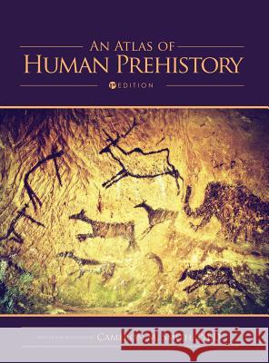 An Atlas of Human Prehistory Cameron M. Smith 9781516552788 Cognella Academic Publishing - książka
