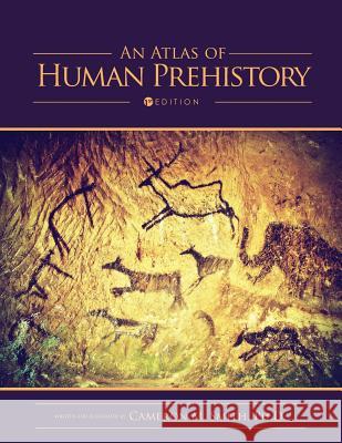 An Atlas of Human Prehistory Cameron M. Smith 9781634873123 Cognella Academic Publishing - książka