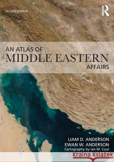 An Atlas of Middle Eastern Affairs Ewan W Anderson 9780415680967  - książka