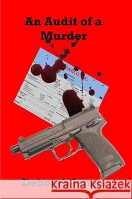 An Audit of a Murder Deborah James 9780648476641 Mickie Dalton Foundation - książka