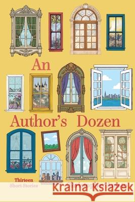 An Author's Dozen: Thirteen Short Stories Christopher Amato 9781685137410 Black Rose Writing - książka