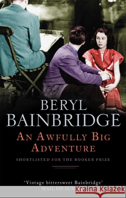 An Awfully Big Adventure: Shortlisted for the Booker Prize, 1990 Beryl Bainbridge 9780349116150  - książka