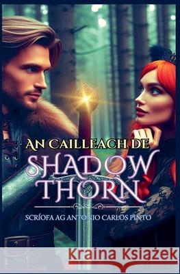 An Cailleach de Shadowthorn Antonio Carlos Pinto 9798223196402 Antonio Carlos Pinto - książka