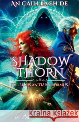 An Cailleach de Shadowthorn 6 Antonio Carlos Pinto 9798224738434 Antonio Carlos Pinto - książka