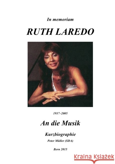 An die Musik : In memoriam Ruth Laredo Müller, Peter E. 9783737527521 epubli - książka