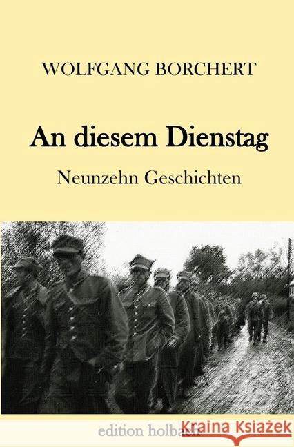 An diesem Dienstag : Neunzehn Geschichten Borchert, Wolfgang 9783746765099 epubli - książka