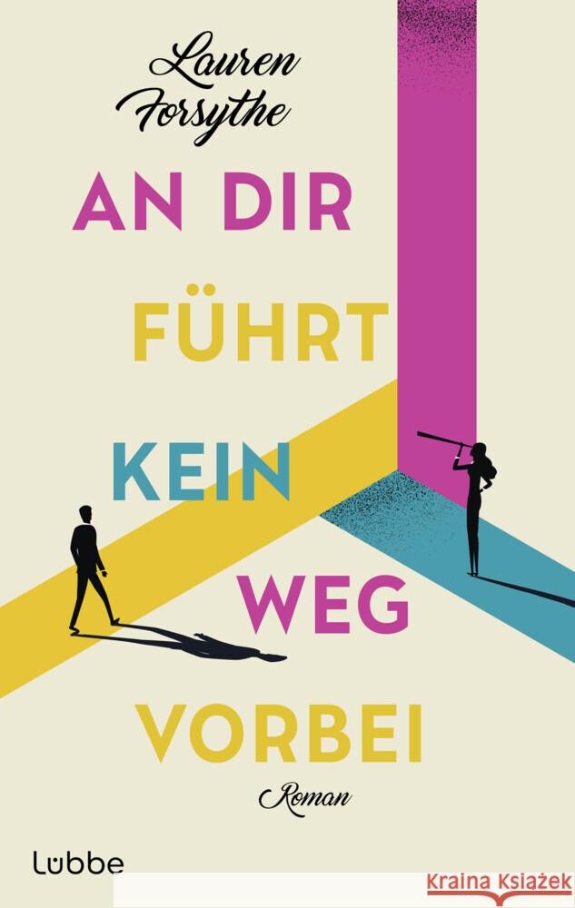 An dir führt kein Weg vorbei Forsythe, Lauren 9783757700423 Bastei Lübbe - książka