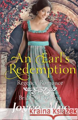 An Earl's Redemption: Regency Romance Joyce Alec 9781078357043 Independently Published - książka