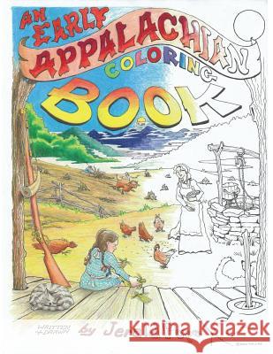 An Early Appalachian Coloring Book Jerald Pope Jerald Pope 9780985878726 Hare Brand Ideas, LLC - książka