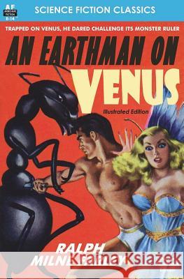 An Earthman on Venus, Illustrated Edition Ralph Milne Farley 9781983691881 Createspace Independent Publishing Platform - książka